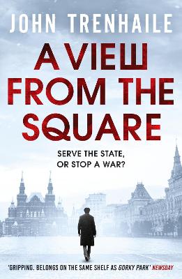General Povin Trilogy #02: A View from the Square