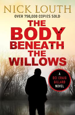 DCI Craig Gillard #09: The Body Beneath the Willows