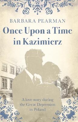 Once Upon a Time in Kazimierz
