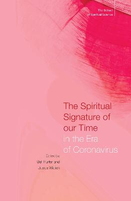 The Spiritual Signature of Our Time in the Era of Coronavirus
