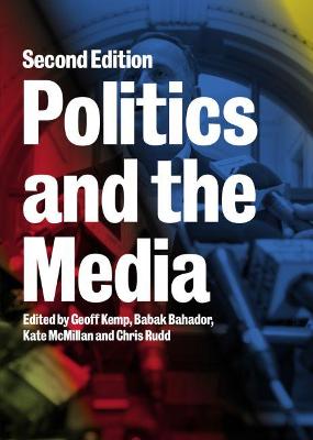 Politics and the Media (2nd Edition)