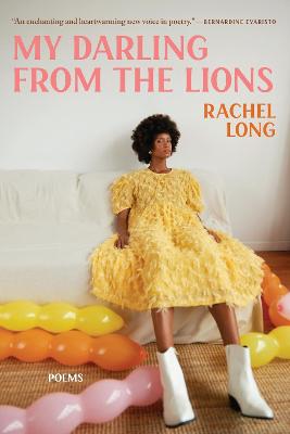 My Darling from the Lions (Poetry)