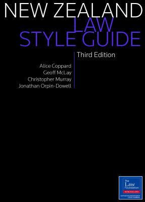 New Zealand Law Style Guide (3rd Edition)
