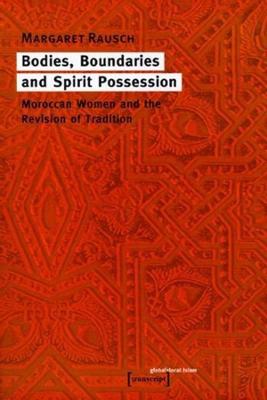 Bodies, Boundaries, and Spirit Possession