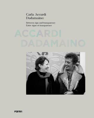 Carla Accardi and Dadamaino: Between signs and transparency