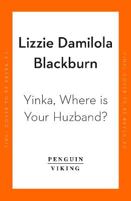 Yinka, Where is Your Huzband?
