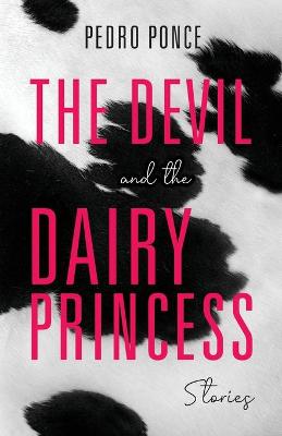 Blue Light Books #: The Devil and the Dairy Princess