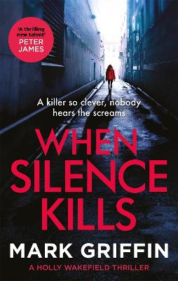 Holly Wakefield #03: When Silence Kills