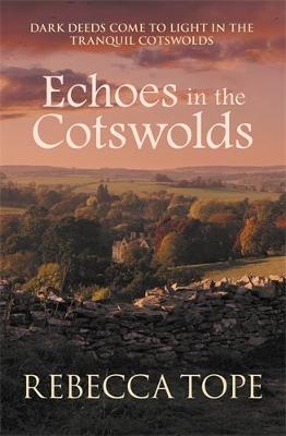 Cotswold Mystery #19: Echoes in the Cotswolds