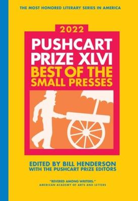 Pushcart Prize XLVI 2022