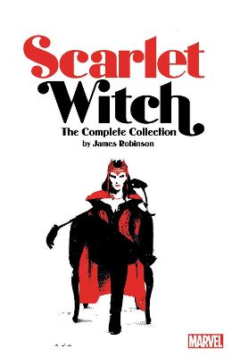 Scarlet Witch By James Robinson: The Complete Collection (Graphic Novel)