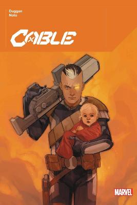 Cable By Gerry Duggan Vol. 1 (Graphic Novel)