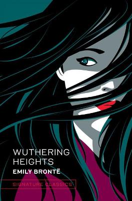 Signature Classics #: Wuthering Heights