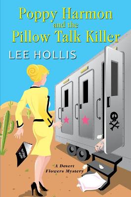 Desert Flowers Mystery #03: Poppy Harmon and the Pillow Talk Killer