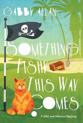 Whit and Whiskers Mystery #02: Something Fishy This Way Comes