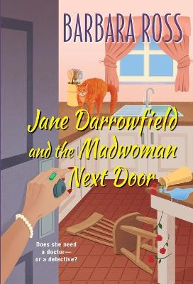 Jane Darrowfield #02: Jane Darrowfield and the Madwoman Next Door