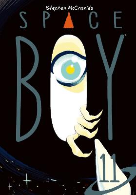 Stephen Mccranie's Space Boy #: Stephen Mccranie's Space Boy Volume 11 (Graphic Novel)
