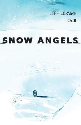 Snow Angels #: Snow Angels Volume 2 (Graphic Novel)