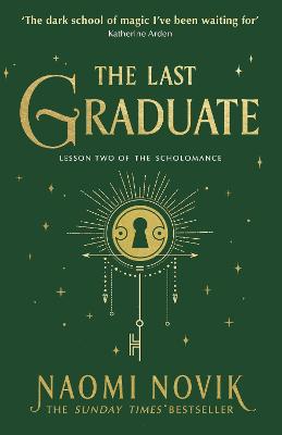 Scholomance #02: The Last Graduate