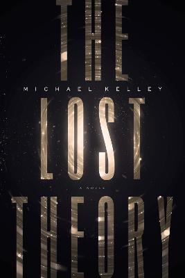 The Lost Theory