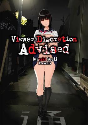 Viewer Discretion Advised (Graphic Novel)