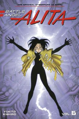 Battle Angel Alita #06: Battle Angel Alita Vol. 06 (Graphic Novel)