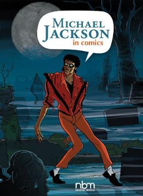 Michael Jackson In Comics (Graphic Novel)