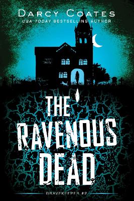 Gravekeeper #02: The Ravenous Dead