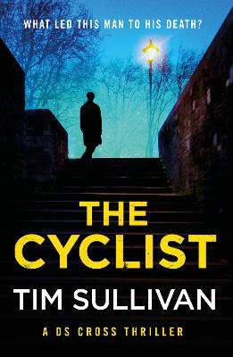 DS Cross Thriller #02: The Cyclist