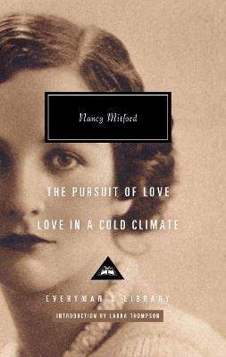 Everyman's Library Classics #: Love in a Cold Climate & The Pursuit of Love