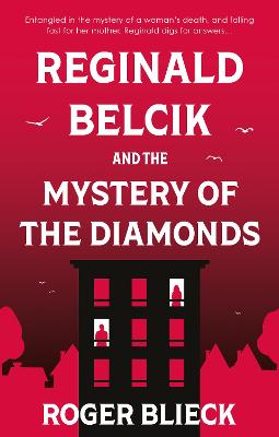 Reginald Belcik and the Mystery of the Diamonds