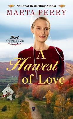 Promise Glen #03: A Harvest Of Love