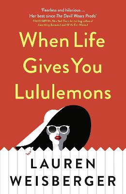 Prada #03: When Life Gives You Lululemons