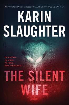 Will Trent #10: The Silent Wife
