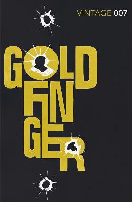 Vintage 007: James Bond #07: Goldfinger