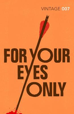 Vintage 007: James Bond #08: For Your Eyes Only