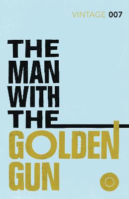 Vintage 007: James Bond #13: Man with the Golden Gun, The