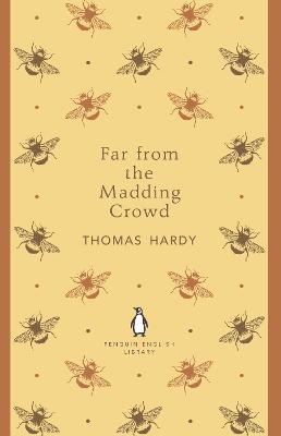 Penguin English Library: Far From the Madding Crowd