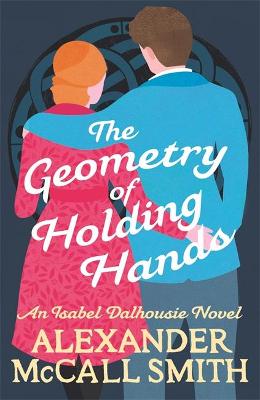 Isabel Dalhousie #13: The Geometry of Holding Hands