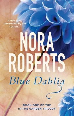 In the Garden Trilogy #01: Blue Dahlia