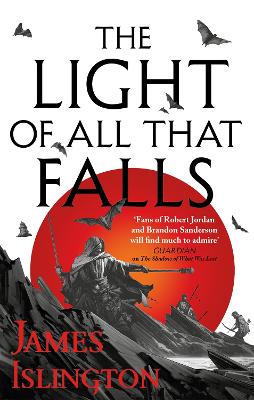 Licanius Trilogy #03: Light of All That Falls, The