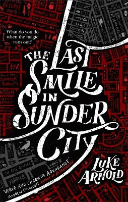 Fetch Phillips #01: Last Smile in Sunder City, The