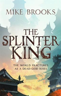 Black Coast Trilogy #02: The Splinter King