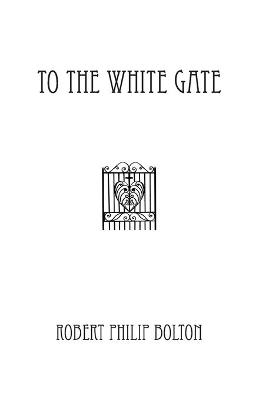 To the White Gate