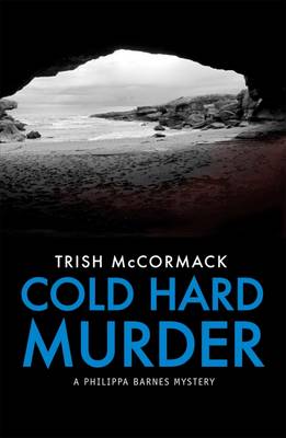 A Philippa Barnes Mystery #03: Cold Hard Murder
