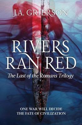 Last of the Romans #01: Rivers Ran Red