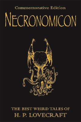 Necronomicon: The Weird Tales of H P Lovecraft