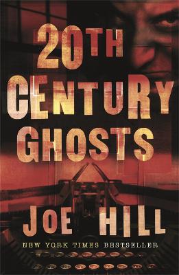 20th Century Ghosts (aka Black Phone and Other Stories)