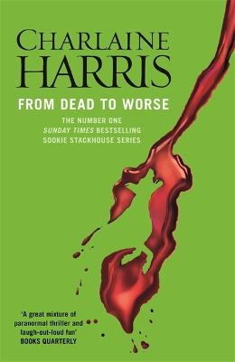 Sookie Stackhouse #08: From Dead to Worse