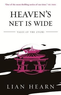 Tales of the Otori #05: Heaven's Net is Wide